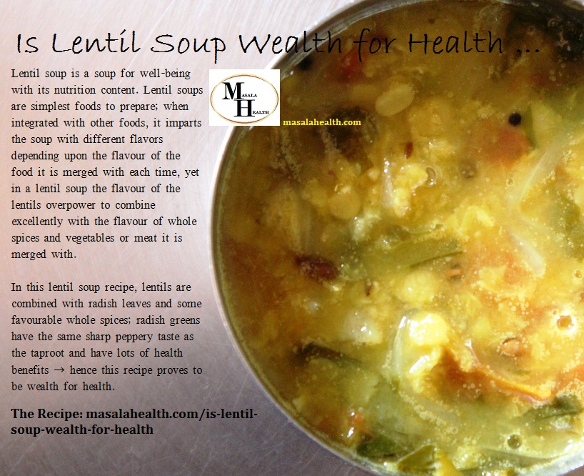 Lentil Soup/Dal: Lentil Soup with Radish Greens - Recipe in masalahealth.in 