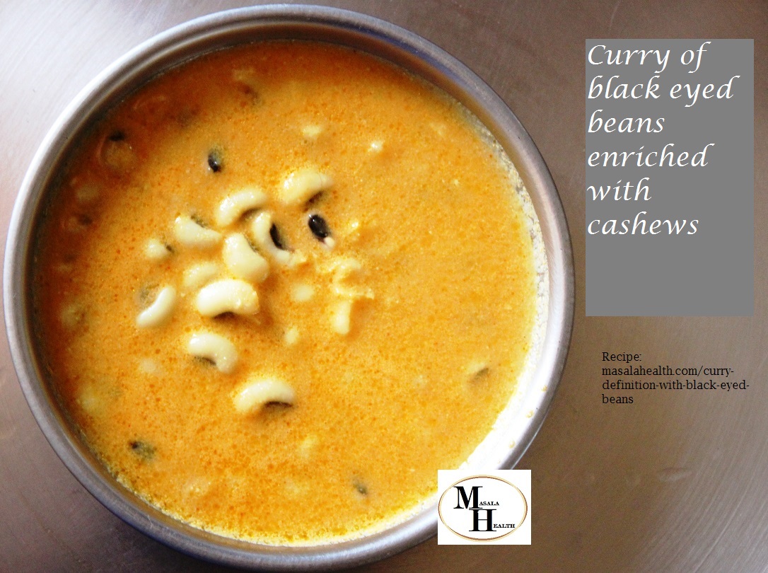 Curry of Black Eyed Beans using Culinary Nut Cashews - Recipe in masalahealth.in