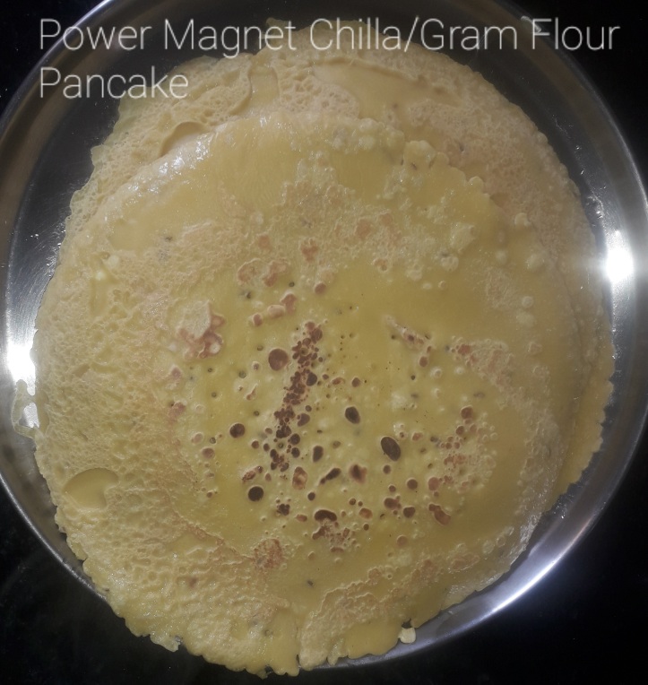Power Magnet Chilla or Gram Flour Pancakes